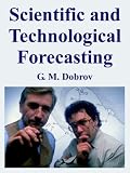 Scientific and Technological Forecasting