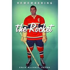 Remembering the Rocket: A Celebration (Peter Goddard Books)