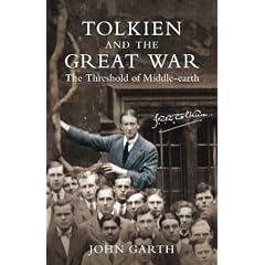 Tolkien and the Great War: The Threshold of Middle-earth