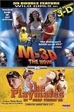M-3D The Movie/The Playmates