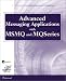 Advanced MSMQ Programming (Professional)