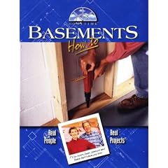 Basements How to (Real People-Real Projects)