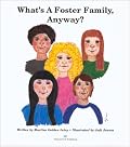 What's A Foster Family, Anyway?