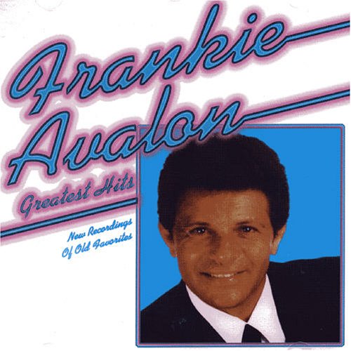 Frankie Avalon - New Recordings of Old Favorites - Zortam Music