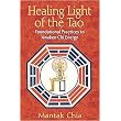 Healing Light of the Tao (Foundational Practices to Awaken Chi Energy) (Paperback)