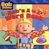 Bobs A to Z Word Book (Bob the Builder (8x8))