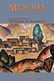 Memoirs: Episodes in New Mexico History 1892-1969