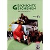 Geschichte und Geschehen - Sekundarstufe II. Ausgabe f�r Baden-W�rttemberg: Geschichte und Geschehen 13. Sch�lerbuch. Baden-W�rttemberg: Gymnasium. Sekundarstufe 2