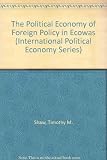 The political economy of foreign policy in ECOWAS