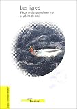 Les lignes : P�che professionnelle en mer et p�che de loisir