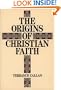 The Origins of Christian Faith