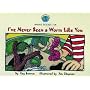 I've Never Seen a Worm Like You (Our Amazing World Series)