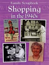 Shopping in the 1940s (Family Scrapbook)