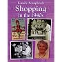Shopping in the 1940s (Family Scrapbook)