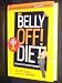 The Belly Off! Diet [Hardcover]