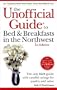 The Unofficial Guide to Bed & Breakfasts in the Northwest (Unofficial Guides)
