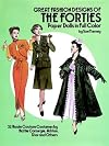 Great Fashion Designs of the Forties Paper Dolls in Full Color: 32 Haute Couture Costumes by Hattie Carnegie, Adrian, Dior and Others (Paper Dolls)