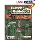  Electronic Circuit Guidebook, Vol 2: IC Timers  by Joseph Carr