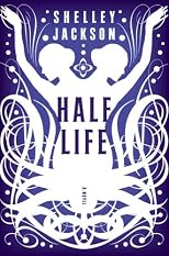 Half Life: A Novel