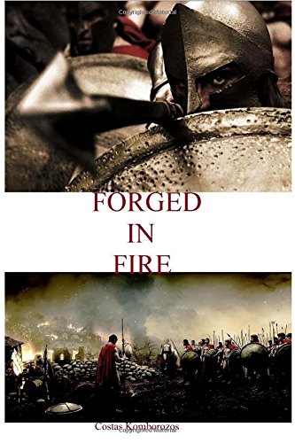 Forged in Fire (The Lion of Sparta) (Volume 3)