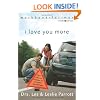 I Love You More Workbook for Men: Six Sessions on How Everyday Problems Can Strengthen Your Marriage