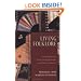 Living Folklore: An Introduction to the Study of People and Their Traditions