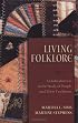 Living Folklore: An Introduction to the Study of People and Their Traditions