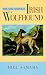 The New Complete Irish Wolfhound by Joel Samaha ISBN 0876051719