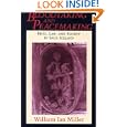 Bloodtaking and Peacemaking: Feud, Law, and Society in Saga Iceland by William Ian Miller