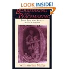 Click here to buy Bloodtaking and Peacemaking: Feud, Law, and Society in Saga Iceland by  William Ian Miller.