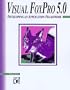 Visual Foxpro 5.0 for Windows: Developing an Application Framework (Teach Yourself)