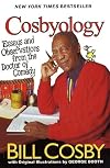 Cosbyology: Essays and Observations From the Doctor of Comedy