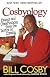 Cosbyology: Essays and Observations From the Doctor of Comedy