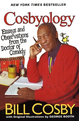Cosbyology: Essays and Observations from the Doctor of Comedy