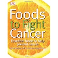 Foods to Fight Cancer: Essential foods to help prevent cancer