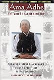 The Voice That Remembers: A Tibetan Woman's Inspiring Story of Survival