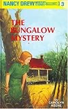 The Bungalow Mystery (Nancy Drew, Book 3) Image of The Bungalow Mystery (Nancy Drew, Book 3)