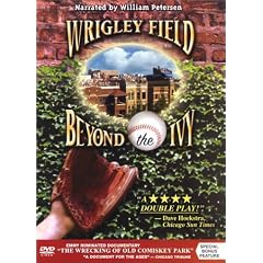 WRIGLEY FIELD: Beyond the Ivy