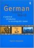 The German Speaking World: A Practical Introduction to Sociolinguistic Issues (Routledge Language in Society, 2)