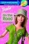 Barbie: On the Road (Step into Reading)