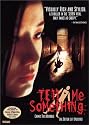 Tell Me Something [DVD] [2005] [Region 1] [US Import] [NTSC]