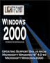 Updating Support Skills from Microsoft Windows NT 4.0 to Mircrosoft Windows 2000