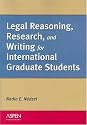 Legal Reasoning, Research, and Writing for International Graduate Students
