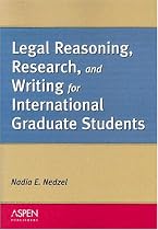 Legal Reasoning, Research, and Writing for International Graduate Students