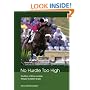 No Hurdle Too High: The Story of Show Jumper Margie Goldstein Engle