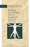 Science education for a pluralist society