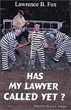 Has My Lawyer Called Yet?