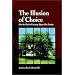Illusion of Choice, The (Suny Series, Environmental Public Policy)