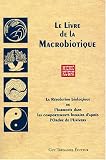 Revue Guy Trédaniel  / Le Livre de la macrobiotique
