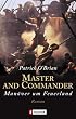 Master and Commander: Bis ans Ende der Welt. Buch zum Film